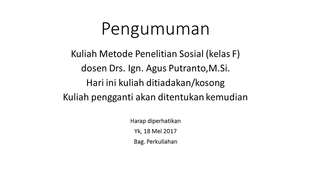 Metode Penelitian Sosial (kelas F)  Fakultas Ilmu Sosial 